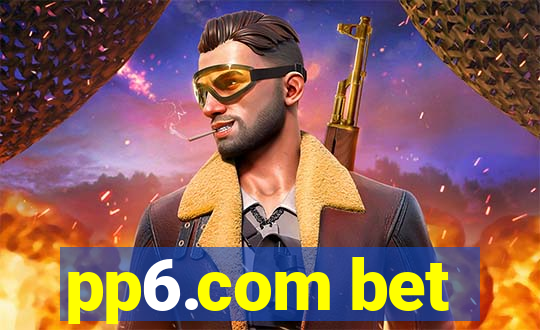 pp6.com bet